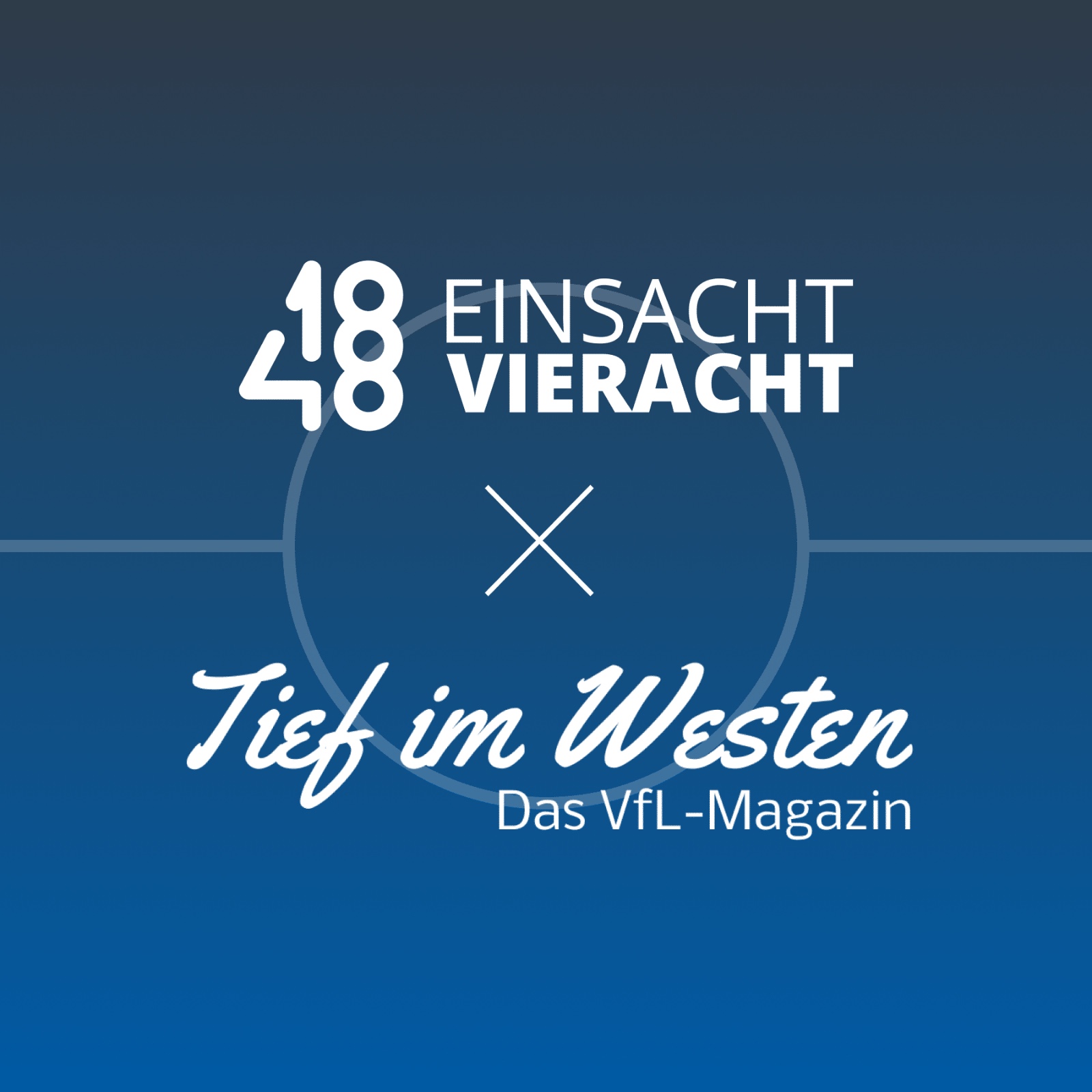 Einsachtvieracht × Tief im Westen #001
